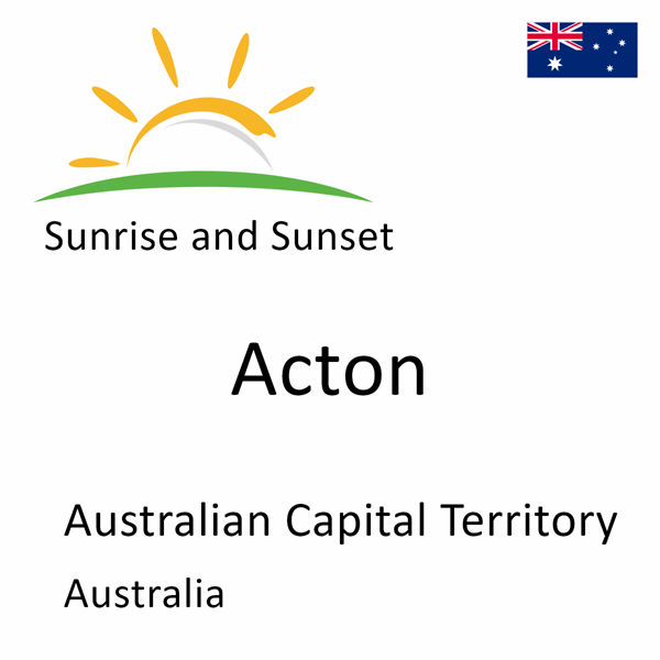 Sunrise and sunset times for Acton, Australian Capital Territory, Australia