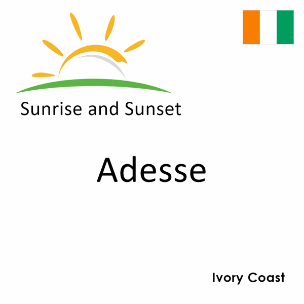 Sunrise and sunset times for Adesse, Ivory Coast