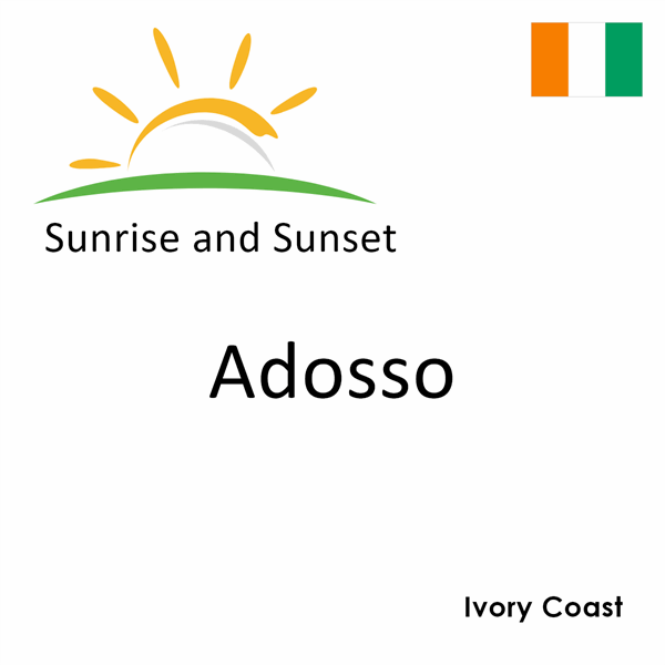 Sunrise and sunset times for Adosso, Ivory Coast