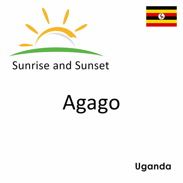 Sunrise and sunset times for Agago, Uganda