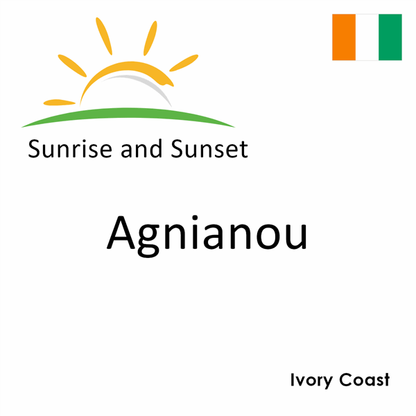 Sunrise and sunset times for Agnianou, Ivory Coast