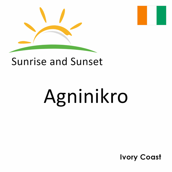 Sunrise and sunset times for Agninikro, Ivory Coast