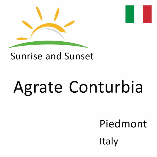 Sunrise and sunset times for Agrate Conturbia, Piedmont, Italy