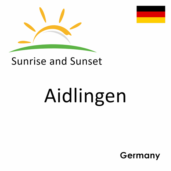 Sunrise and sunset times for Aidlingen, Germany