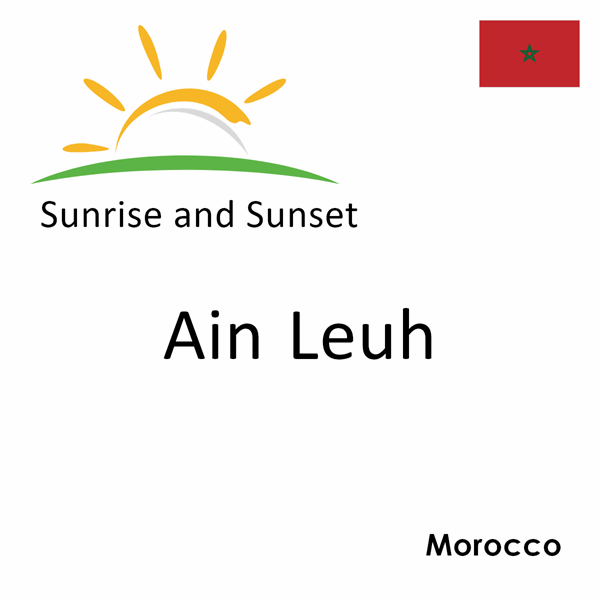 Sunrise and sunset times for Ain Leuh, Morocco