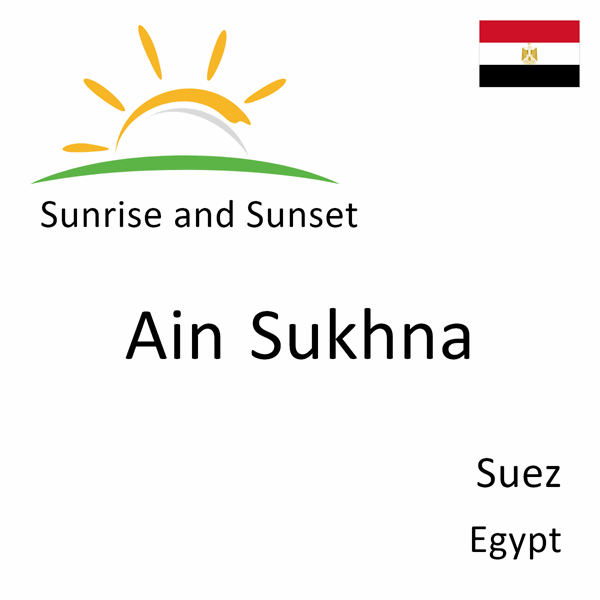 Sunrise and sunset times for Ain Sukhna, Suez, Egypt