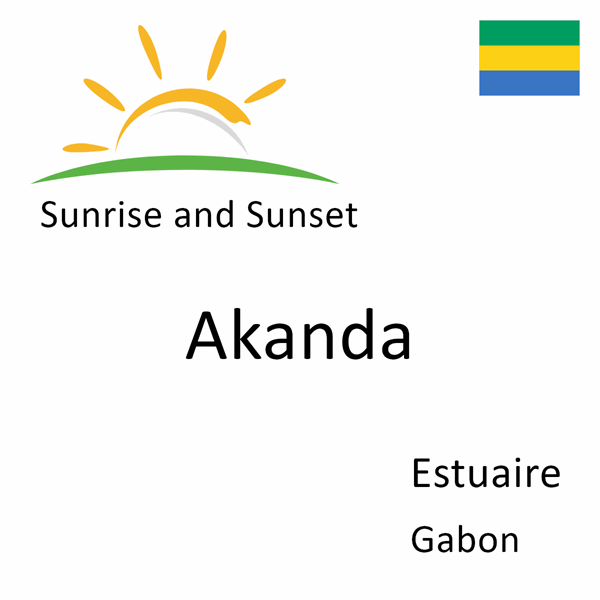 Sunrise and sunset times for Akanda, Estuaire, Gabon