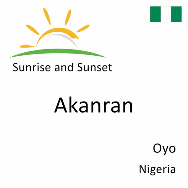 Sunrise and sunset times for Akanran, Oyo, Nigeria
