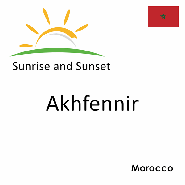 Sunrise and sunset times for Akhfennir, Morocco