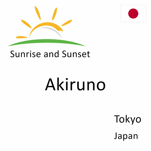 Sunrise and sunset times for Akiruno, Tokyo, Japan