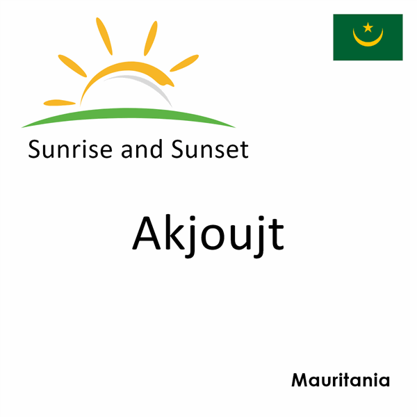 Sunrise and sunset times for Akjoujt, Mauritania