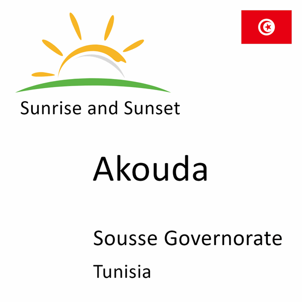 Sunrise and sunset times for Akouda, Sousse Governorate, Tunisia