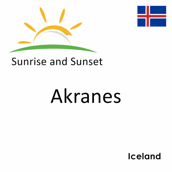 Sunrise and sunset times for Akranes, Iceland