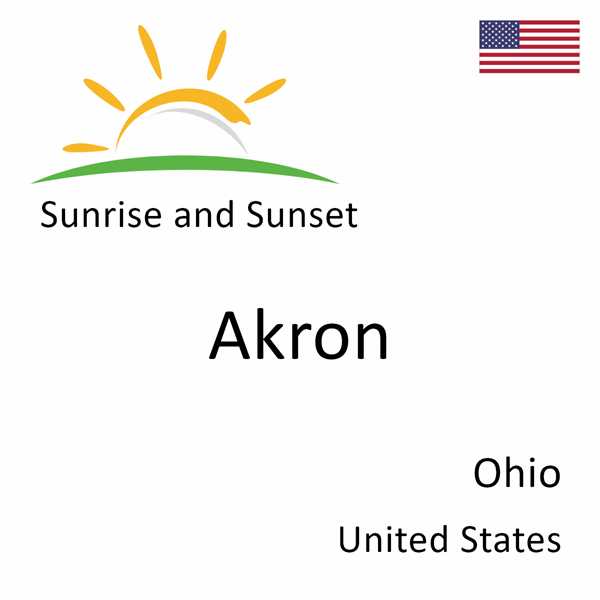 Sunrise and sunset times for Akron, Ohio, United States