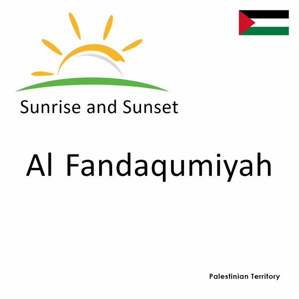 Sunrise and sunset times for Al Fandaqumiyah, Palestinian Territory