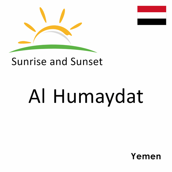 Sunrise and sunset times for Al Humaydat, Yemen