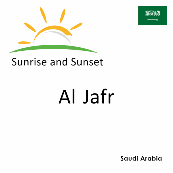 Sunrise and sunset times for Al Jafr, Saudi Arabia