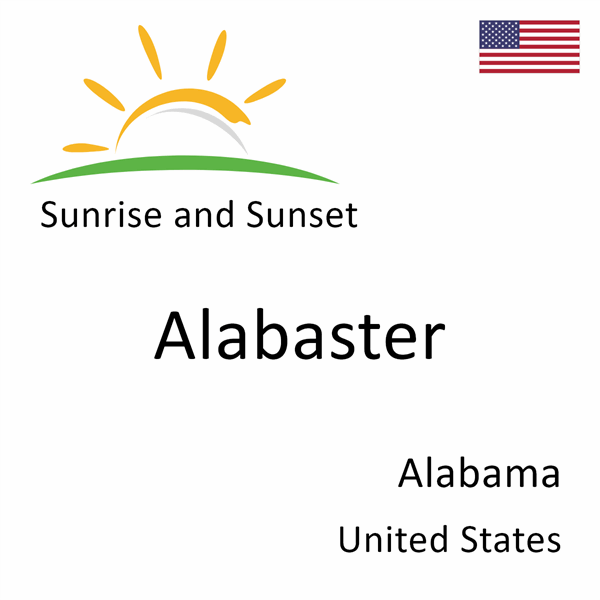 Sunrise and sunset times for Alabaster, Alabama, United States