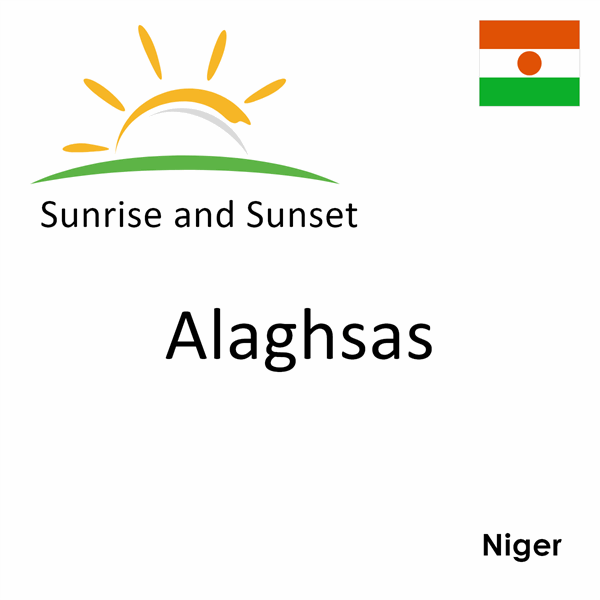 Sunrise and sunset times for Alaghsas, Niger