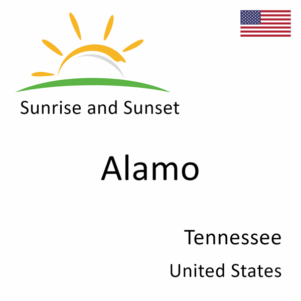 Sunrise and sunset times for Alamo, Tennessee, United States