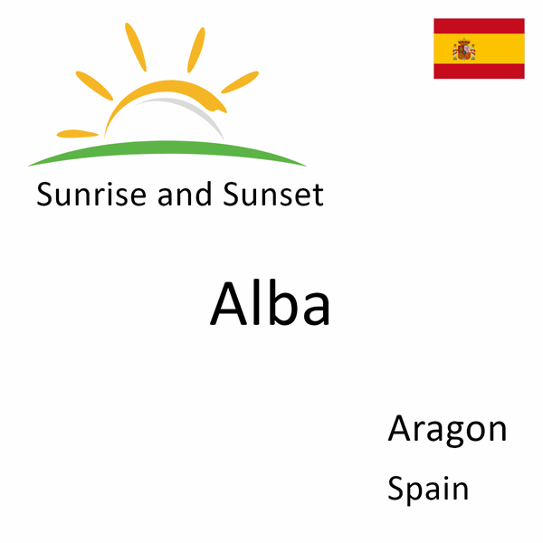 Sunrise and sunset times for Alba, Aragon, Spain