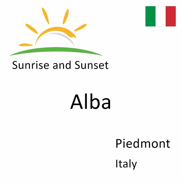 Sunrise and sunset times for Alba, Piedmont, Italy