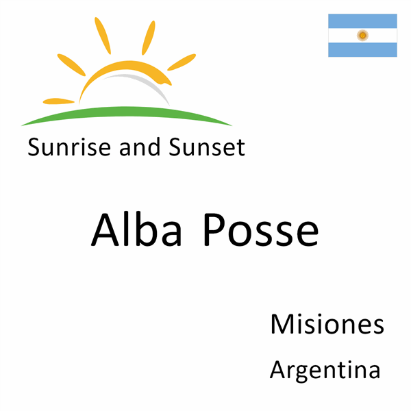 Sunrise and sunset times for Alba Posse, Misiones, Argentina