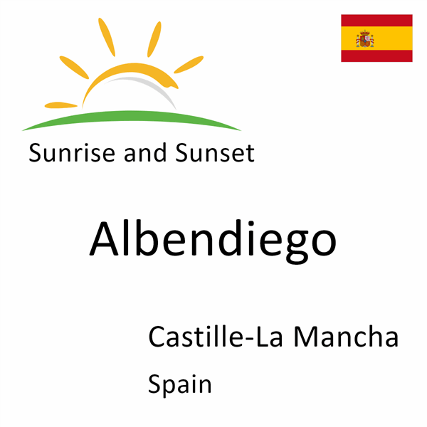 Sunrise and sunset times for Albendiego, Castille-La Mancha, Spain