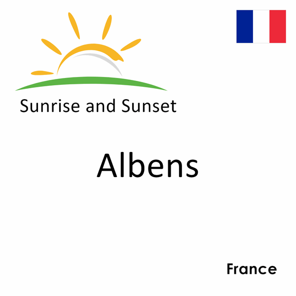 Sunrise and sunset times for Albens, France