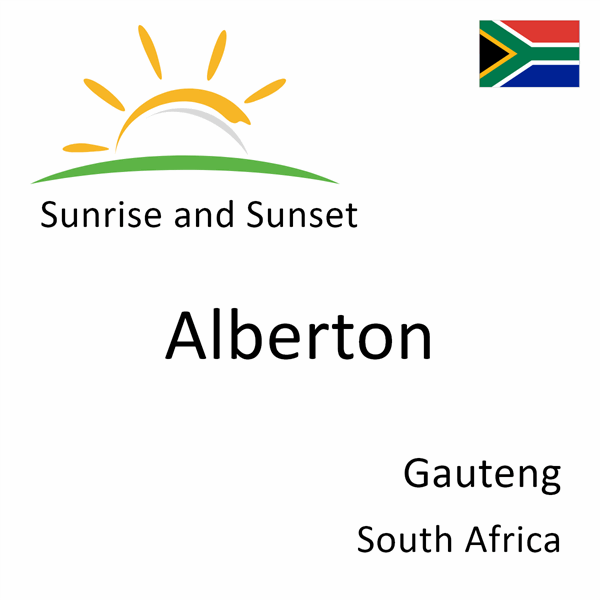Sunrise and sunset times for Alberton, Gauteng, South Africa