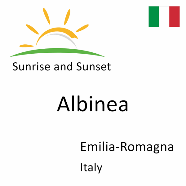 Sunrise and sunset times for Albinea, Emilia-Romagna, Italy