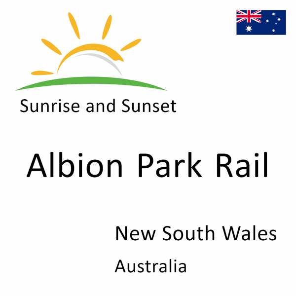 Sunrise and sunset times for Albion Park Rail, New South Wales, Australia