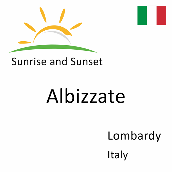 Sunrise and sunset times for Albizzate, Lombardy, Italy