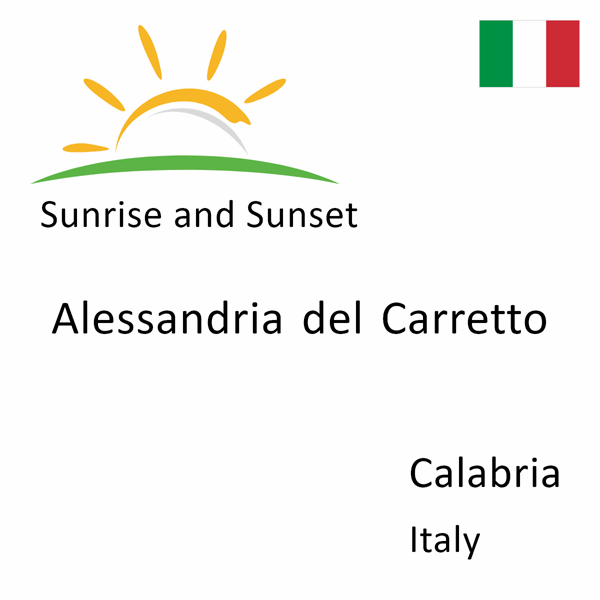 Sunrise and sunset times for Alessandria del Carretto, Calabria, Italy