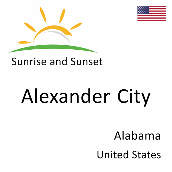 Sunrise and sunset times for Alexander City, Alabama, United States