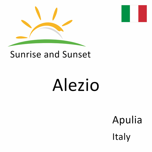 Sunrise and sunset times for Alezio, Apulia, Italy