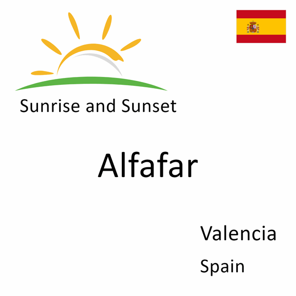 Sunrise and sunset times for Alfafar, Valencia, Spain