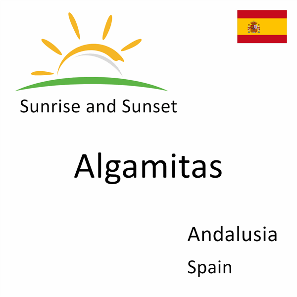 Sunrise and sunset times for Algamitas, Andalusia, Spain