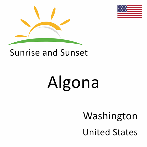 Sunrise and sunset times for Algona, Washington, United States