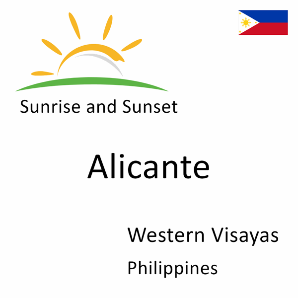 Sunrise and sunset times for Alicante, Western Visayas, Philippines