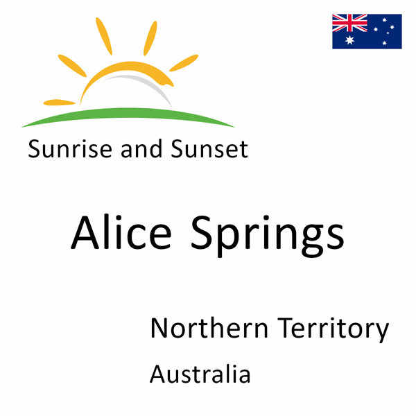 Sunrise and sunset times for Alice Springs, Northern Territory, Australia