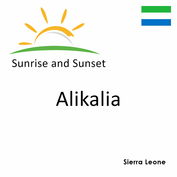 Sunrise and sunset times for Alikalia, Sierra Leone