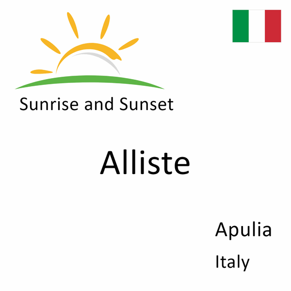 Sunrise and sunset times for Alliste, Apulia, Italy