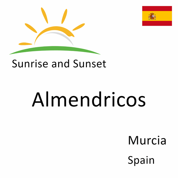 Sunrise and sunset times for Almendricos, Murcia, Spain