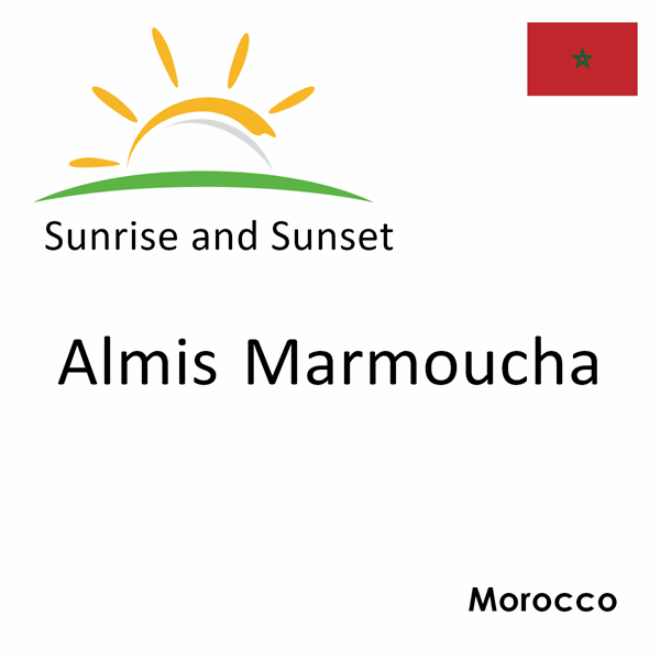 Sunrise and sunset times for Almis Marmoucha, Morocco