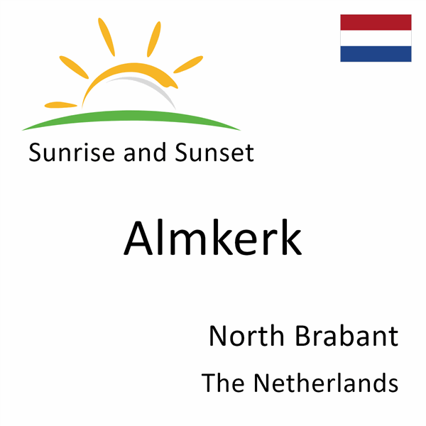 Sunrise and sunset times for Almkerk, North Brabant, The Netherlands