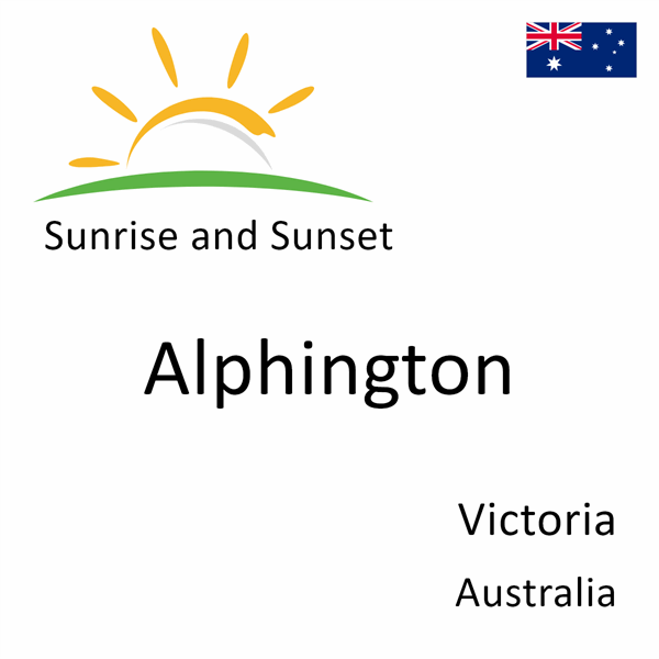 Sunrise and sunset times for Alphington, Victoria, Australia