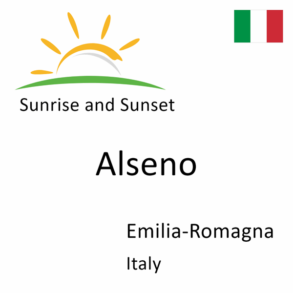 Sunrise and sunset times for Alseno, Emilia-Romagna, Italy