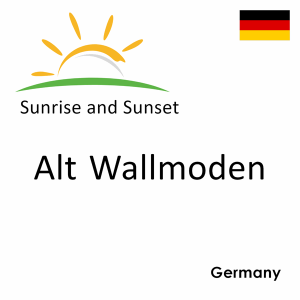 Sunrise and sunset times for Alt Wallmoden, Germany