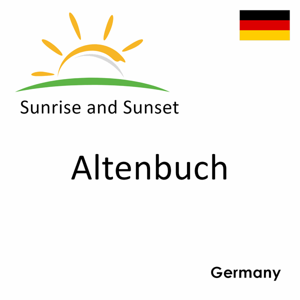 Sunrise and sunset times for Altenbuch, Germany